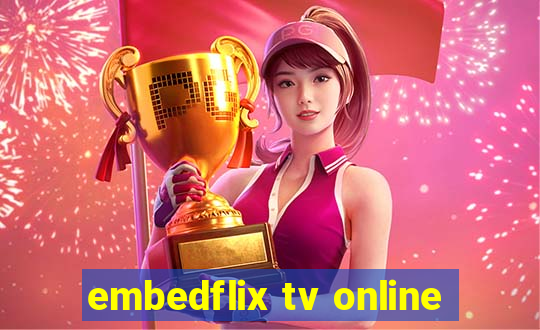 embedflix tv online